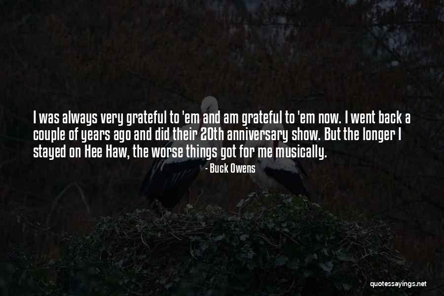 Buck Owens Quotes 1454499 Buck Owens Quotes 1454499