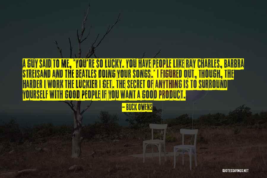 Buck Owens Quotes 1526012 Buck Owens Quotes 1526012