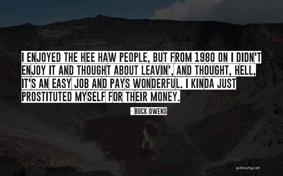 Buck Owens Quotes 2237165 Buck Owens Quotes 2237165