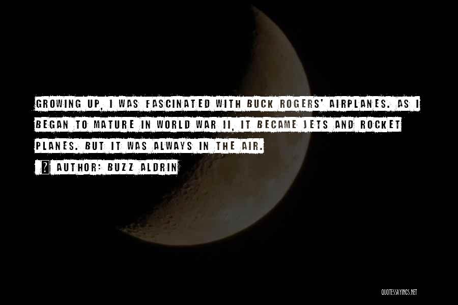 Buck Rogers Quotes By Buzz Aldrin