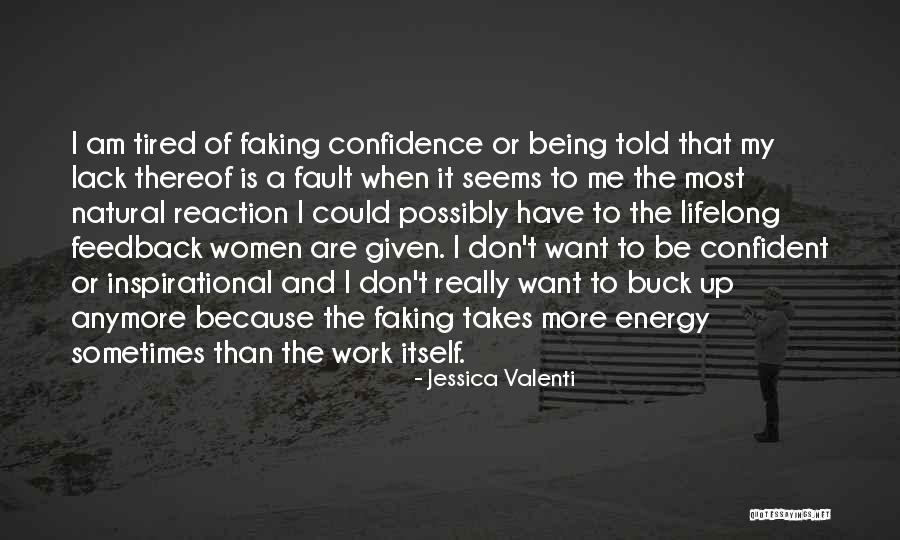 Buck Up Quotes By Jessica Valenti Buck Up Quotes By Jessica Valenti