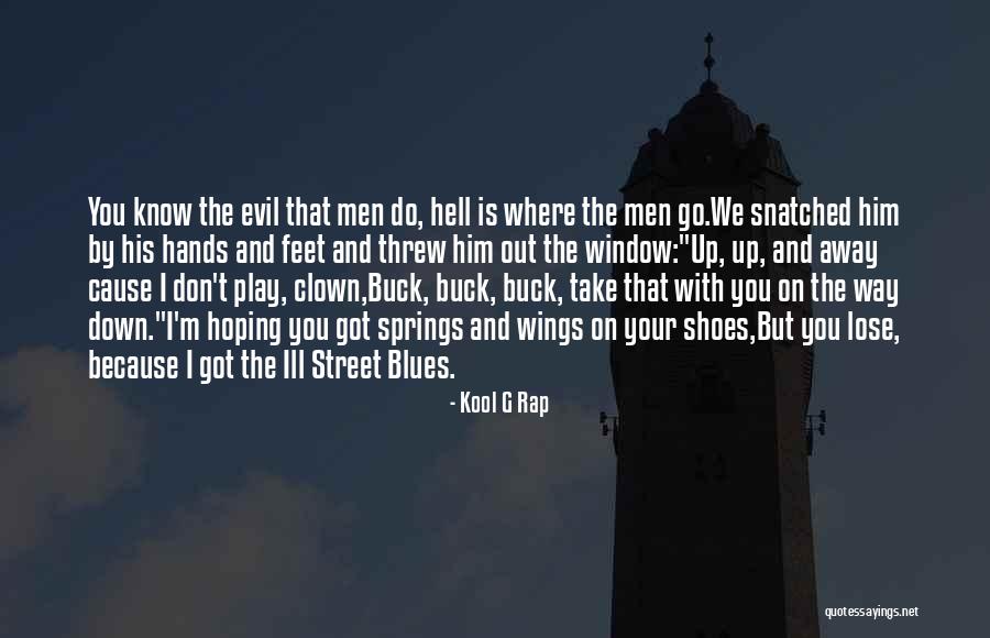 Buck Up Quotes By Kool G Rap Buck Up Quotes By Kool G Rap