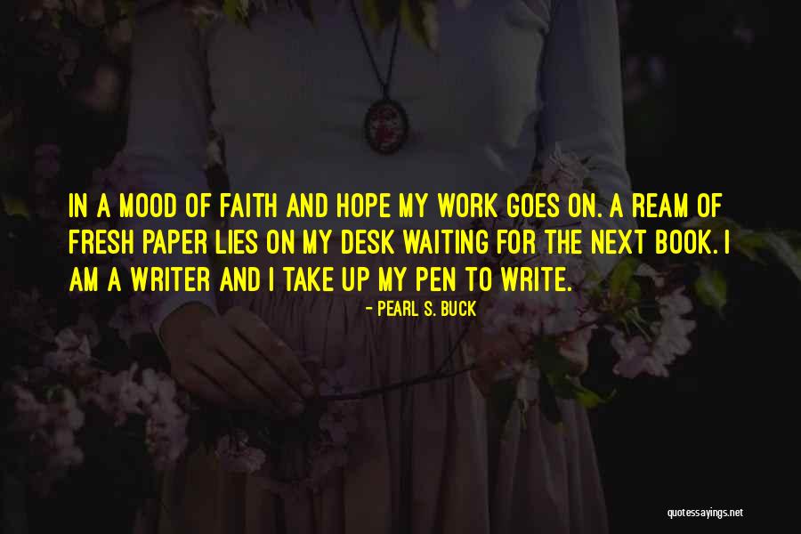Buck Up Quotes By Pearl S. Buck Buck Up Quotes By Pearl S. Buck