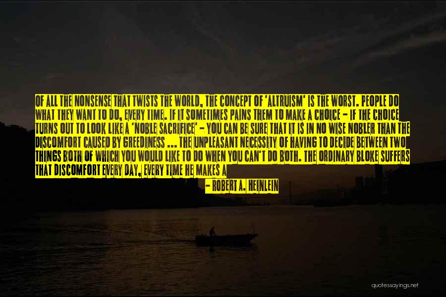 Buck Up Quotes By Robert A. Heinlein Buck Up Quotes By Robert A. Heinlein