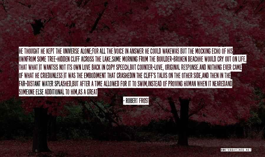 Buck Up Quotes By Robert Frost Buck Up Quotes By Robert Frost