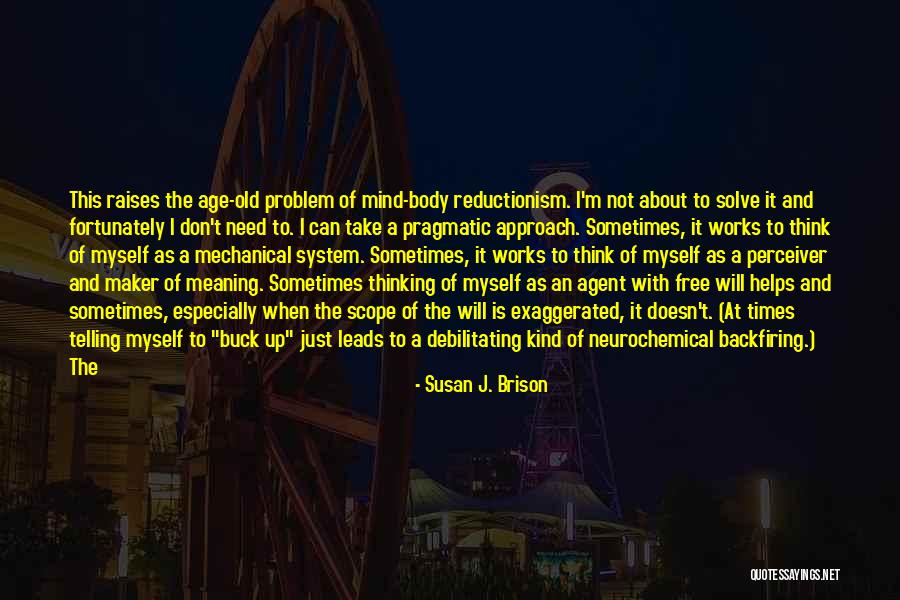 Buck Up Quotes By Susan J. Brison Buck Up Quotes By Susan J. Brison