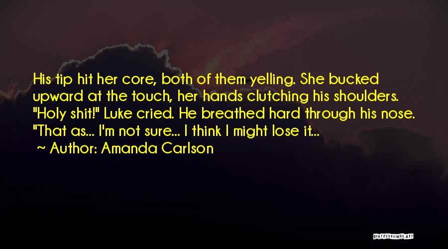 Bucked Up Quotes By Amanda Carlson