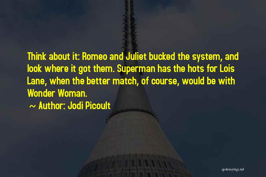 Bucked Up Quotes By Jodi Picoult