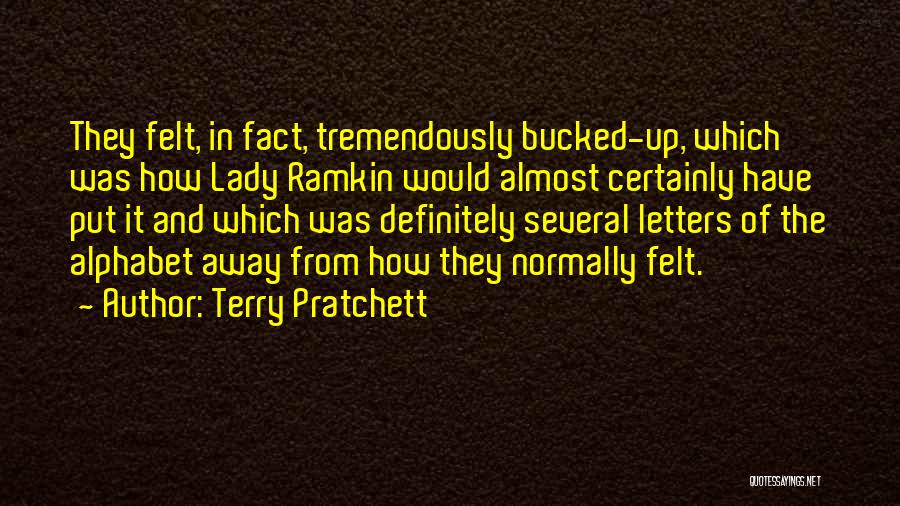 Bucked Up Quotes By Terry Pratchett