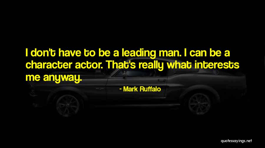 Buckenberger Fresno Quotes By Mark Ruffalo Buckenberger Fresno Quotes By Mark Ruffalo