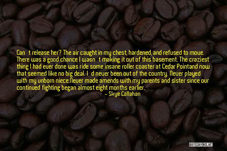 Buckeridge Arlington Quotes By Skye Callahan Buckeridge Arlington Quotes By Skye Callahan