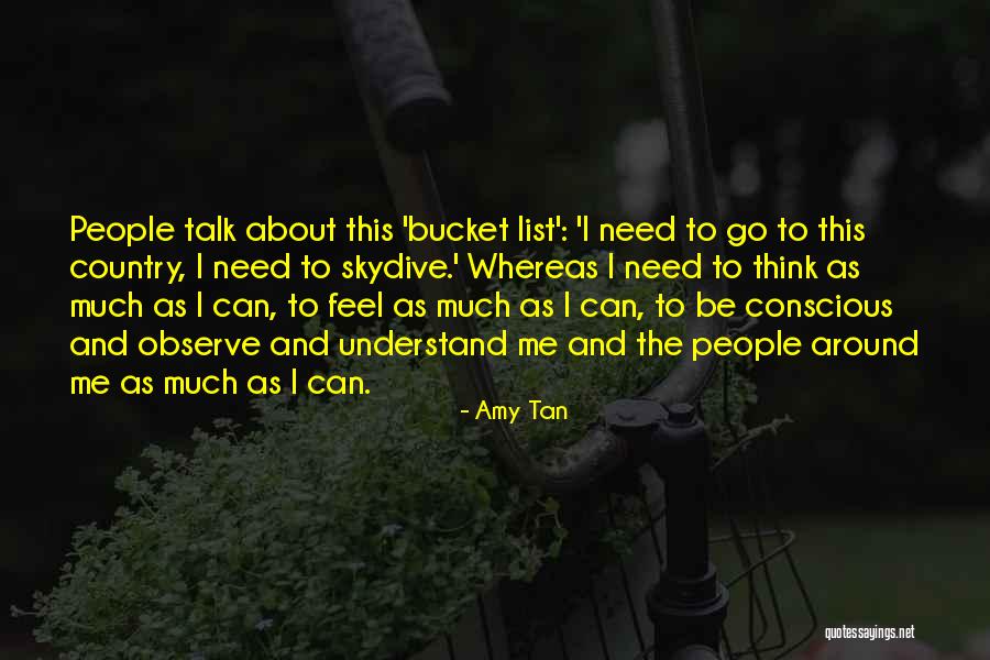 Bucket List Quotes By Amy Tan