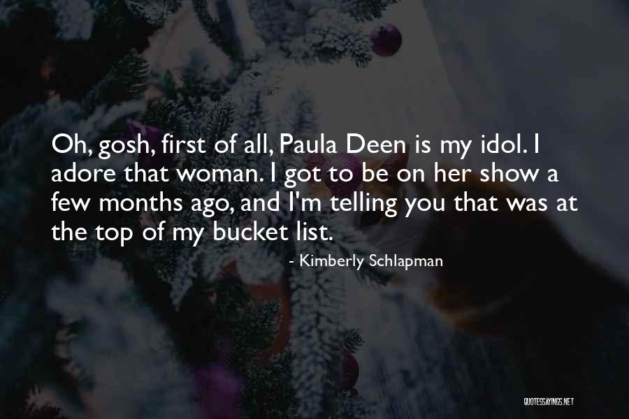 Bucket List Quotes By Kimberly Schlapman