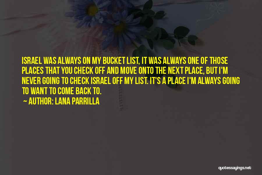 Bucket List Quotes By Lana Parrilla