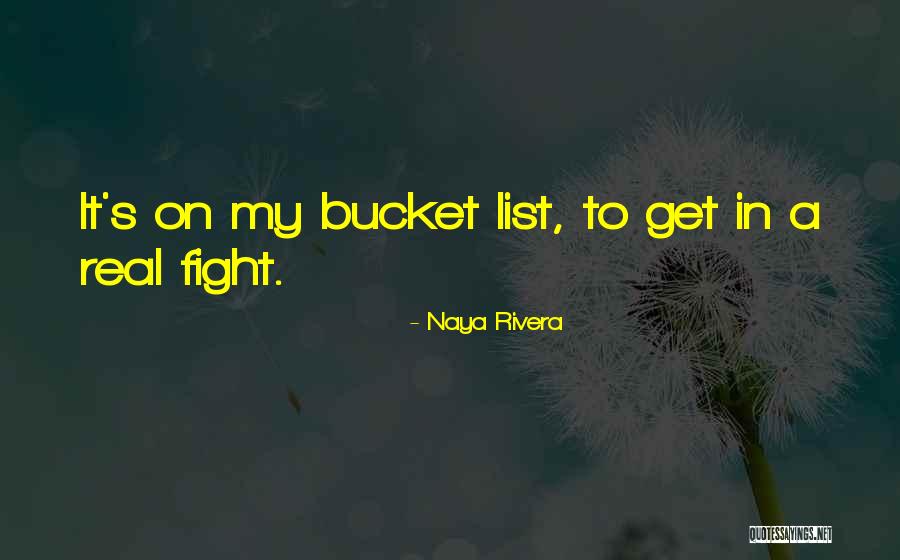 Bucket List Quotes By Naya Rivera