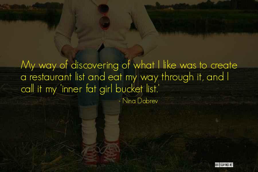 Bucket List Quotes By Nina Dobrev