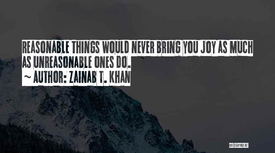 Bucket List Quotes By Zainab T. Khan