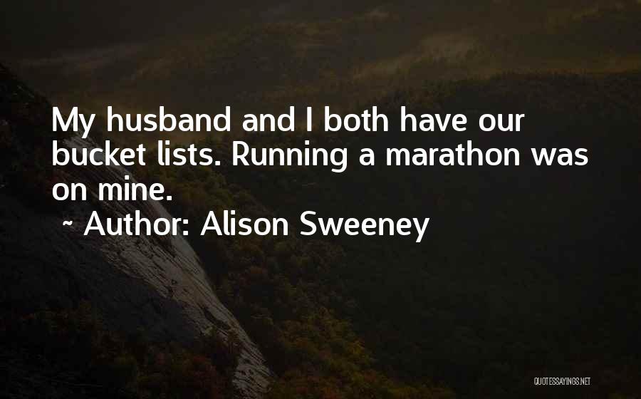 Bucket Quotes By Alison Sweeney