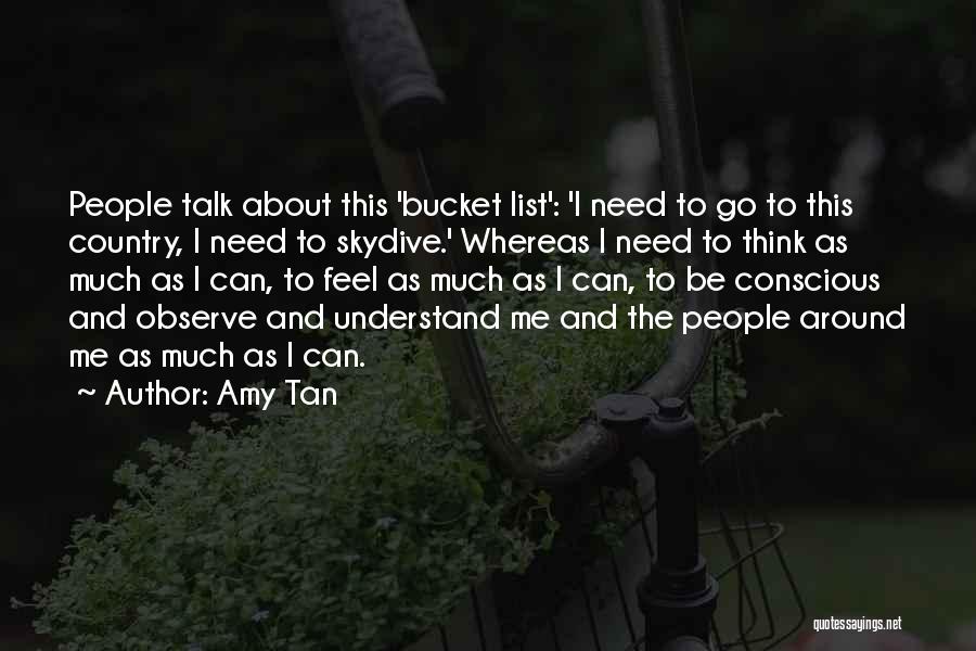 Bucket Quotes By Amy Tan