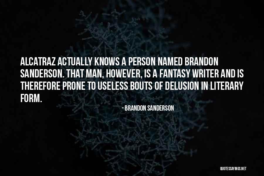Buckethead Youtube Quotes By Brandon Sanderson