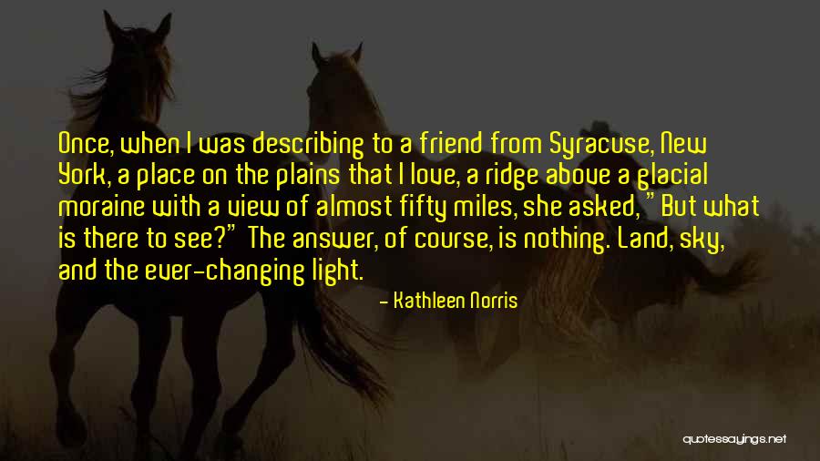 Bucketing Technique Quotes By Kathleen Norris Bucketing Technique Quotes By Kathleen Norris