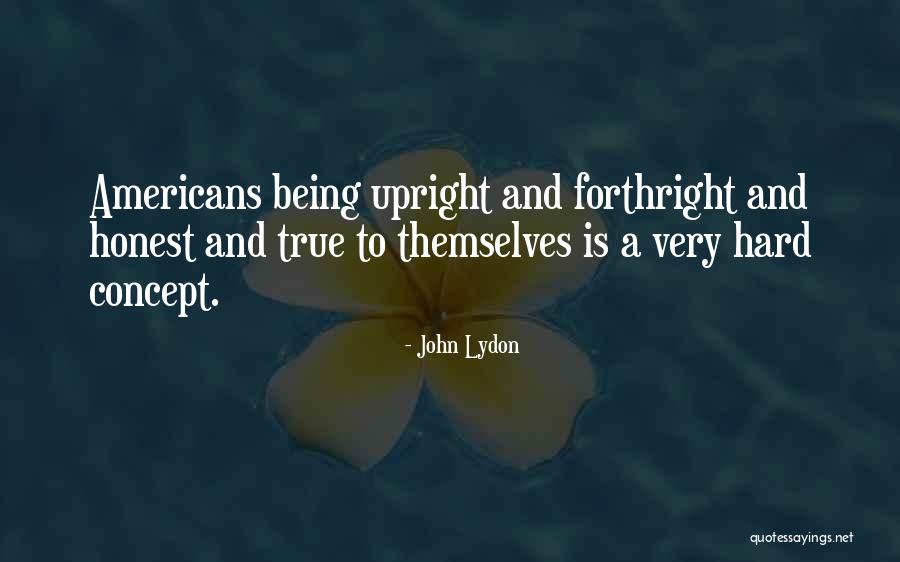 Bucketing Valley Quotes By John Lydon Bucketing Valley Quotes By John Lydon