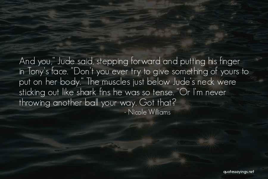 Bucketing Valley Quotes By Nicole Williams Bucketing Valley Quotes By Nicole Williams