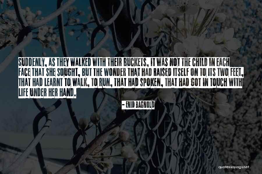 Buckets Quotes By Enid Bagnold Buckets Quotes By Enid Bagnold