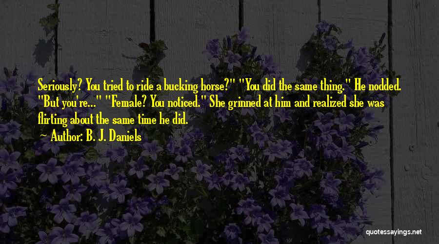 Bucking Quotes By B. J. Daniels