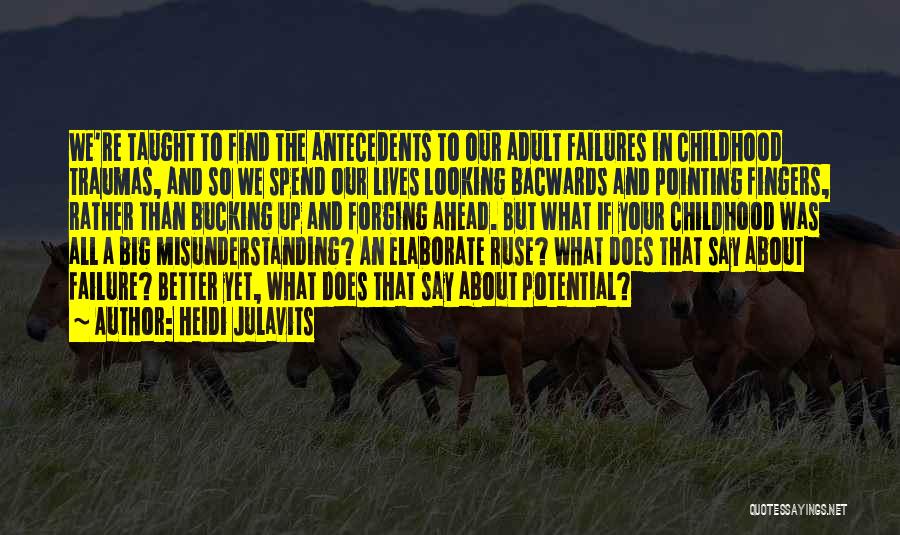 Bucking Quotes By Heidi Julavits