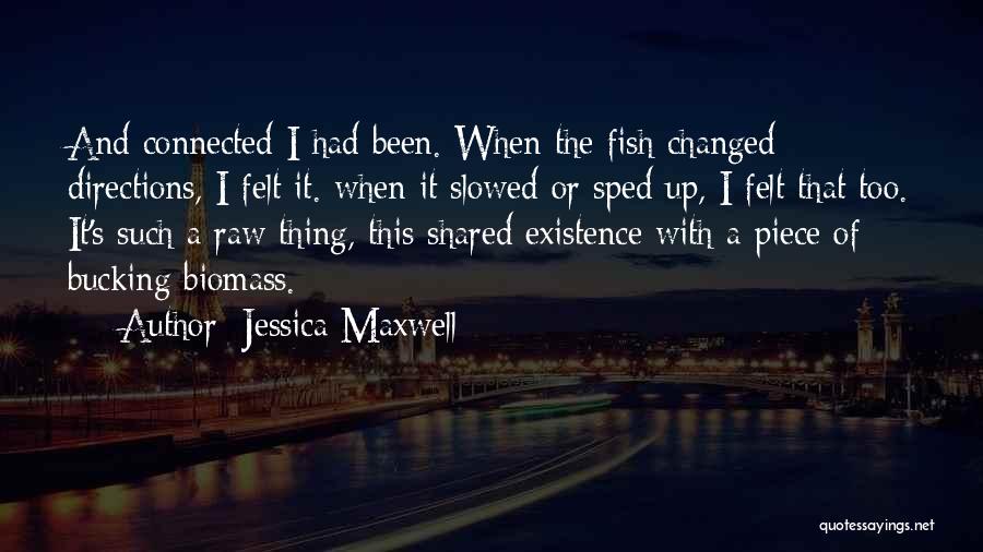 Bucking Quotes By Jessica Maxwell