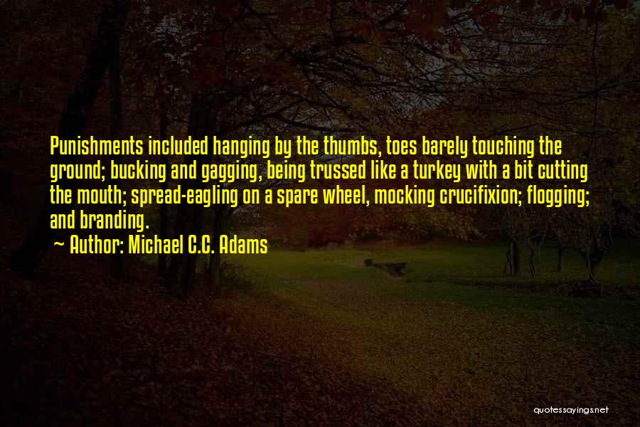 Bucking Quotes By Michael C.C. Adams