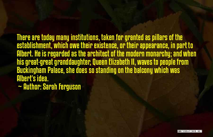 Buckingham Palace Quotes By Sarah Ferguson