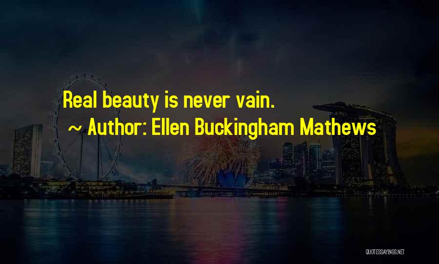 Buckingham Quotes By Ellen Buckingham Mathews