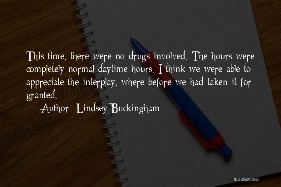 Buckingham Quotes By Lindsey Buckingham