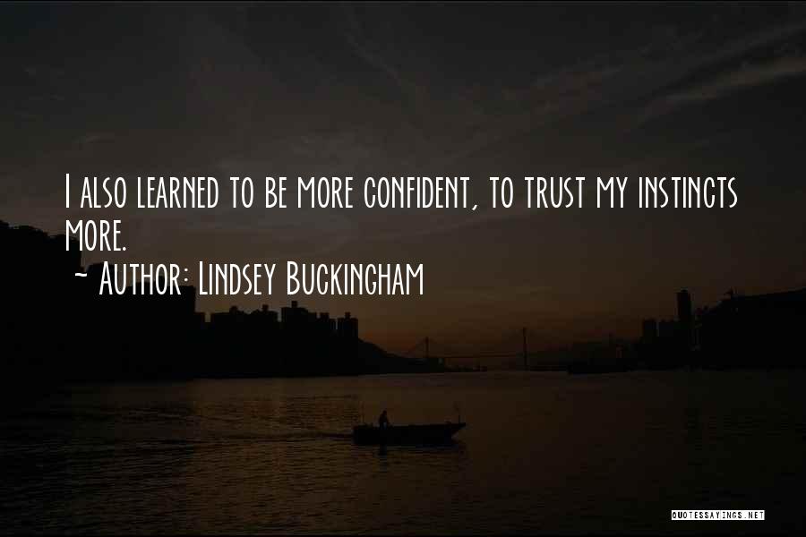 Buckingham Quotes By Lindsey Buckingham