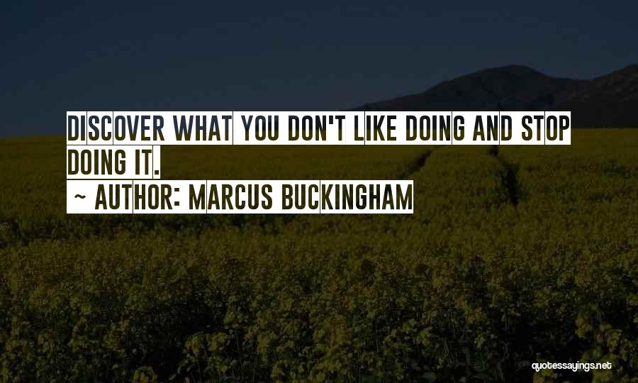 Buckingham Quotes By Marcus Buckingham