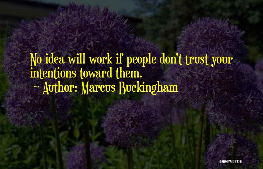 Buckingham Quotes By Marcus Buckingham