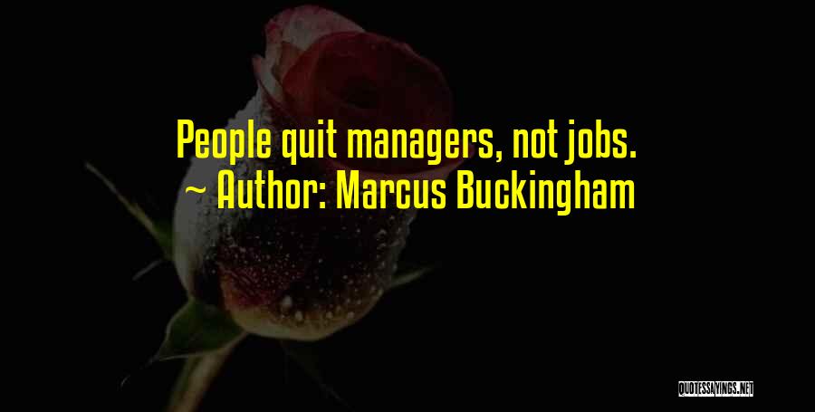 Buckingham Quotes By Marcus Buckingham