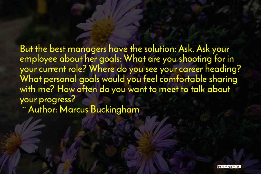 Buckingham Quotes By Marcus Buckingham