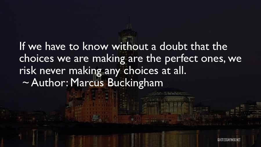 Buckingham Quotes By Marcus Buckingham