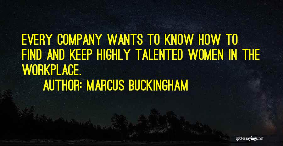 Buckingham Quotes By Marcus Buckingham