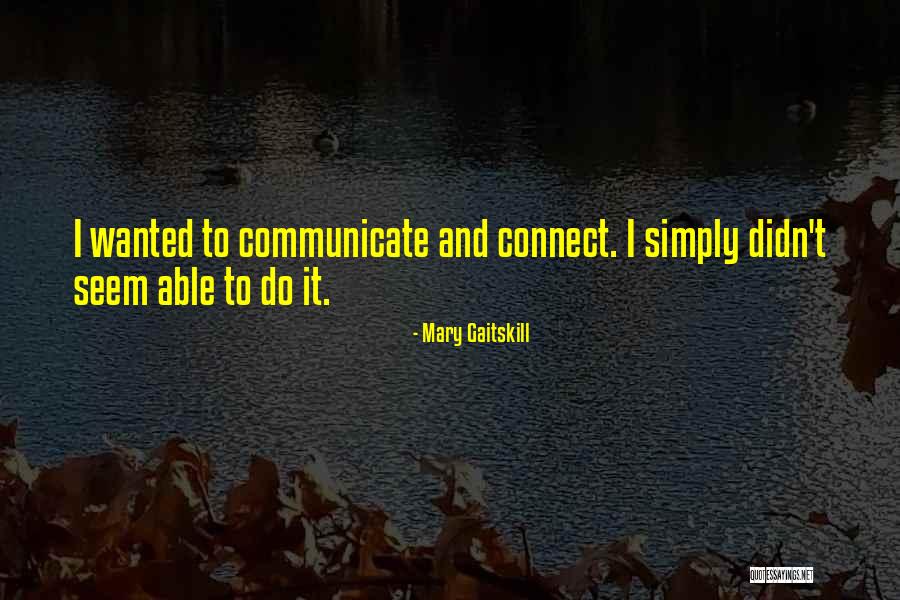 Buckingstockconnection Quotes By Mary Gaitskill