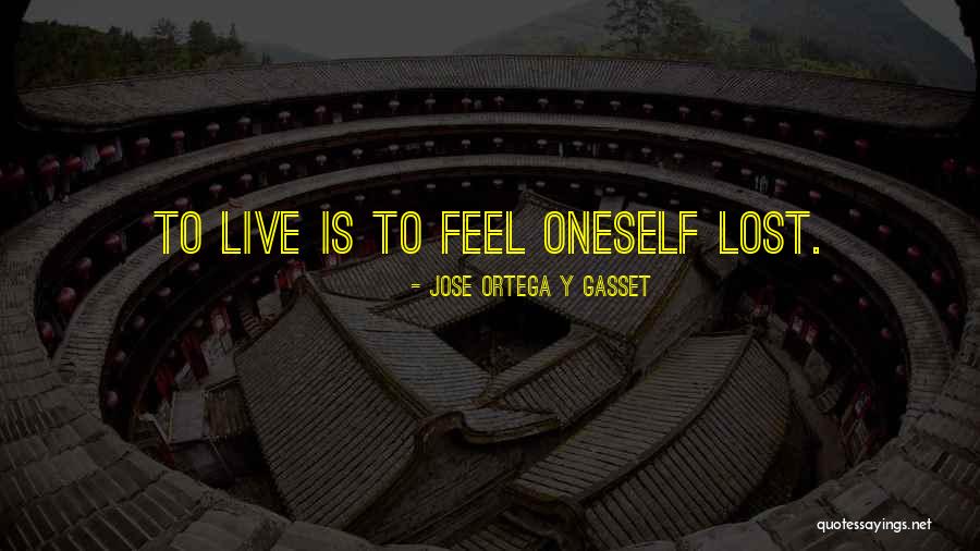 Buckle Jeans Quotes By Jose Ortega Y Gasset Buckle Jeans Quotes By Jose Ortega Y Gasset