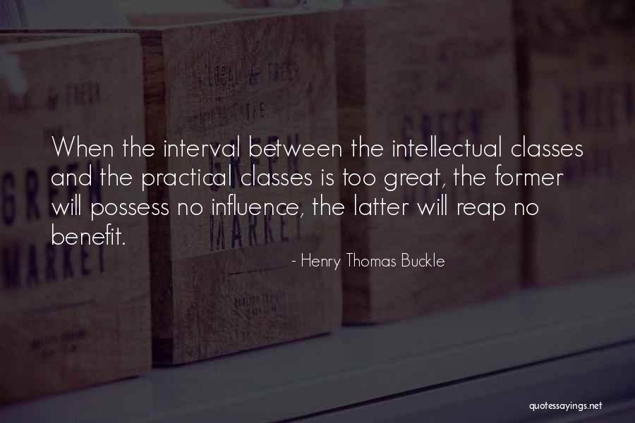 Buckle Under Quotes By Henry Thomas Buckle Buckle Under Quotes By Henry Thomas Buckle