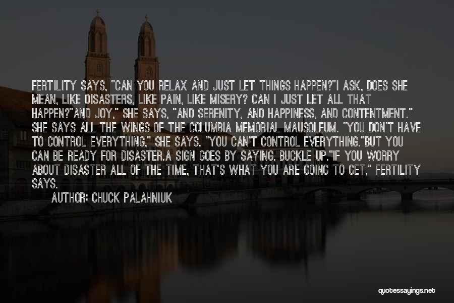 Buckle Up Quotes By Chuck Palahniuk