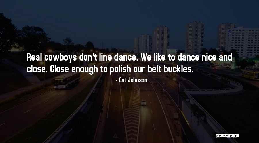 Buckles Quotes By Cat Johnson Buckles Quotes By Cat Johnson