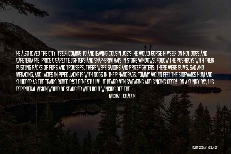 Buckles Quotes By Michael Chabon Buckles Quotes By Michael Chabon