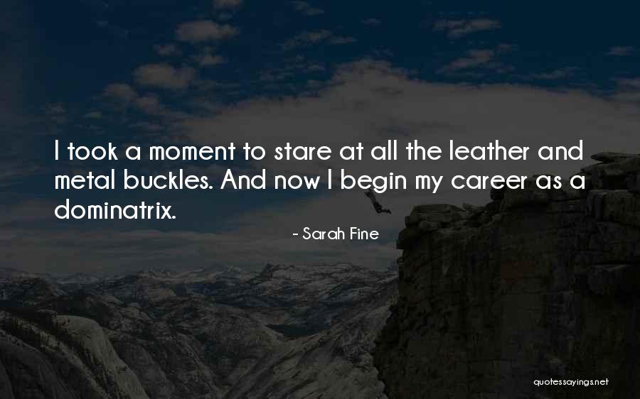Buckles Quotes By Sarah Fine Buckles Quotes By Sarah Fine
