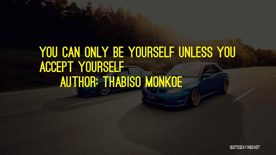Buckleys Memphis Quotes By Thabiso Monkoe